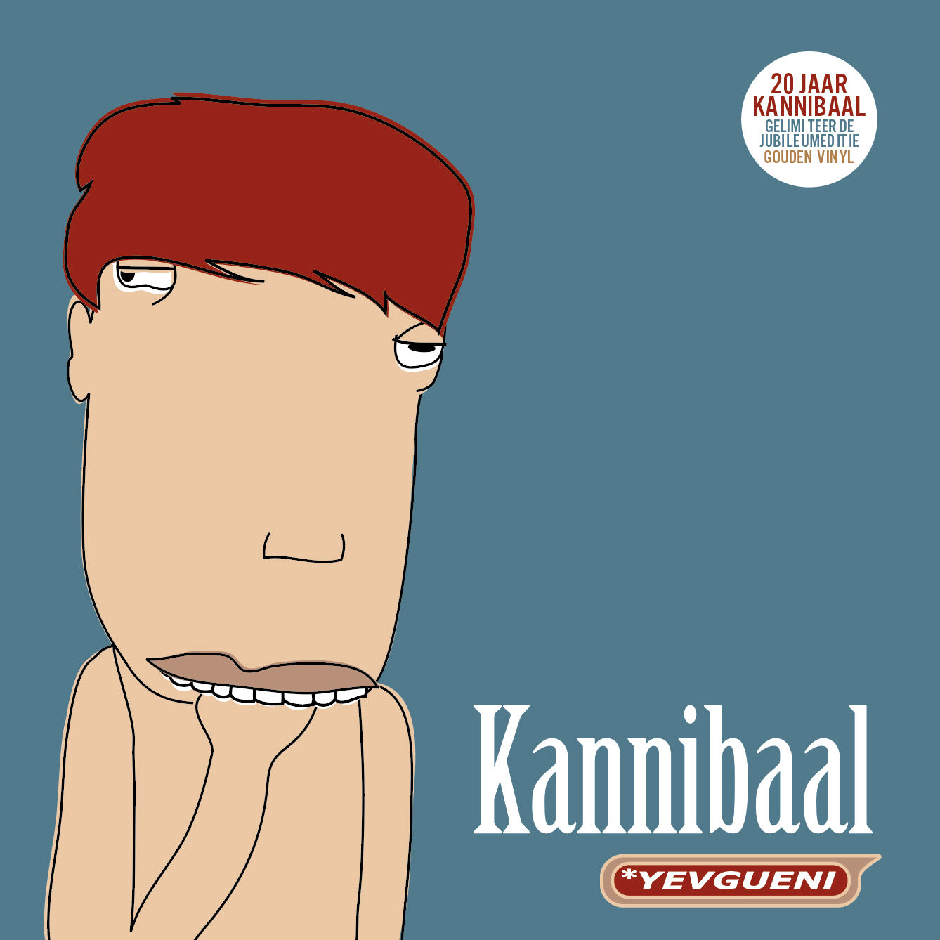Yevgueni - Gouden plaat "Kannibaal" (LP / CD)