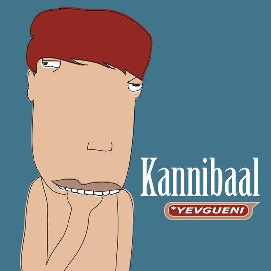 Yevgueni - Songbook "Kannibaal" (partituren)