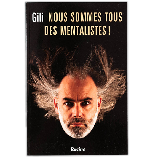 NOUS SOMMES TOUS DES MENTALISTES! (LIVRE)
