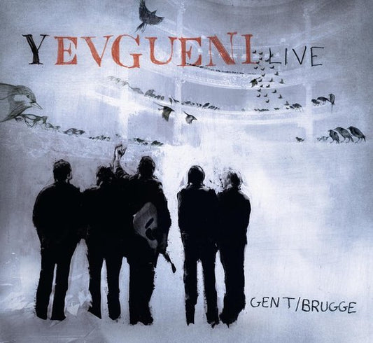 Yevgueni - "Live Gent / Brugge" (2XCD+DVD)